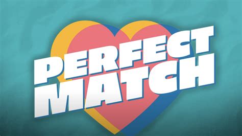 perfekt match|Watch Perfect Match 